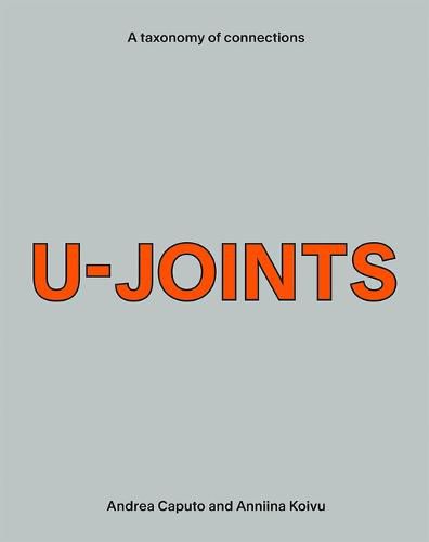 Cover image for U-Joints: A Taxonomy of Connections