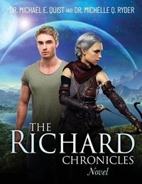 Cover image for The Richard Chronicles Novel