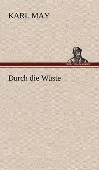 Cover image for Durch Die Wuste