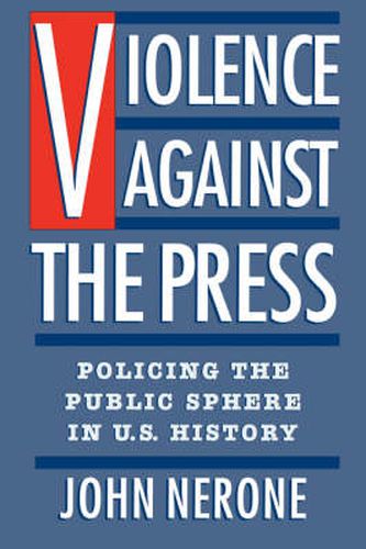 Cover image for Violence Against the Press