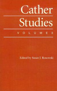 Cover image for Cather Studies, Volume 3