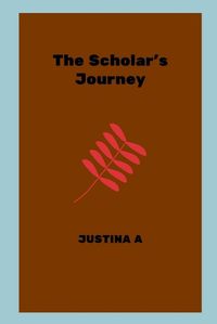 Cover image for The Scholar's Journey