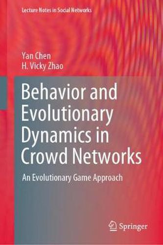 Behavior and Evolutionary Dynamics in Crowd Networks: An Evolutionary Game Approach