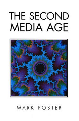 Cover image for The Second Media Age