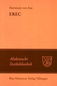 Cover image for Erec: Mit Einem Abdruck Der Neuen Wolfenbutteler Und Zwettler Erec-Fragmente