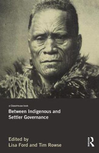 Cover image for Between Indigenous and Settler Governance