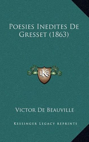 Cover image for Poesies Inedites de Gresset (1863)