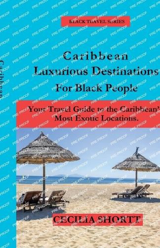 Cover image for Caribbean Luxurious Destinations for Black People