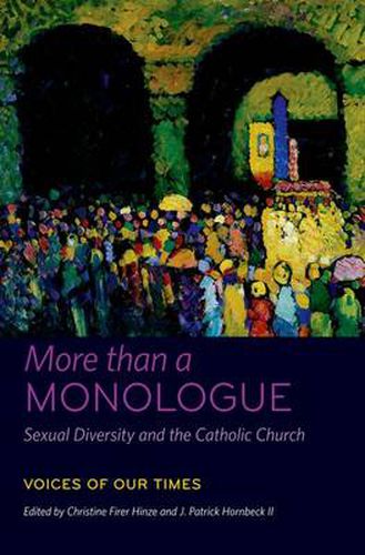 Cover image for More than a Monologue: Sexual Diversity and the Catholic Church: Voices of Our Times