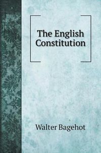 Cover image for The English Constitution