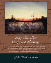 Cover image for Fairy Tales Their Origin and Meaning