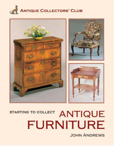 Cover image for Starting to Collect Antique Furniture