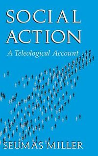 Cover image for Social Action: A Teleological Account