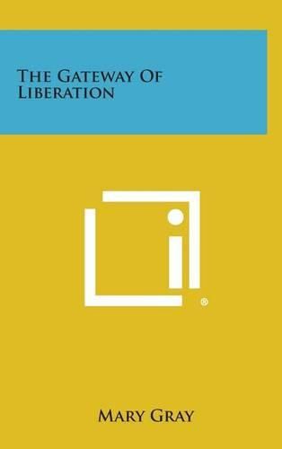 Cover image for The Gateway of Liberation