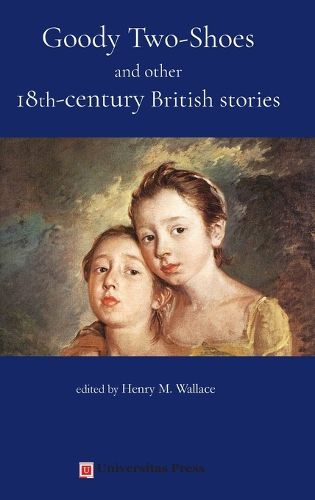 Cover image for Goody Two-Shoes and other 18th-century British stories