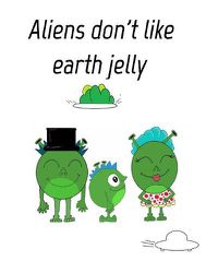 Cover image for Aliens dont like eath jelly