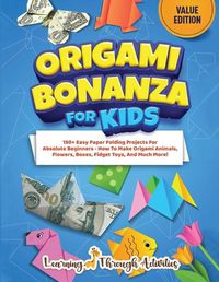 Cover image for Origami Bonanza For Kids