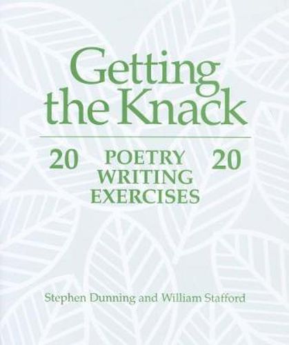 Getting the Knack: 20 Poetry Writing Exercises