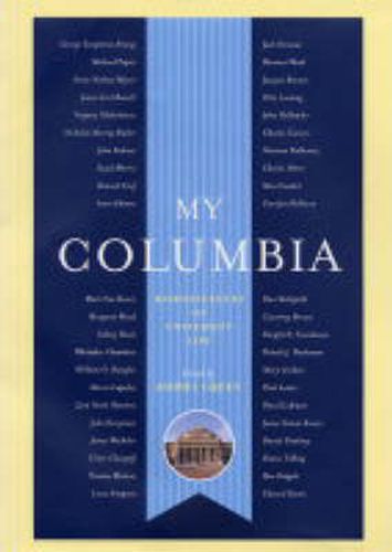 Cover image for My Columbia: Reminiscences of University Life