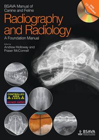 Cover image for BSAVA Manual of Canine and Feline Radiography and Radiology: A Foundation Manual