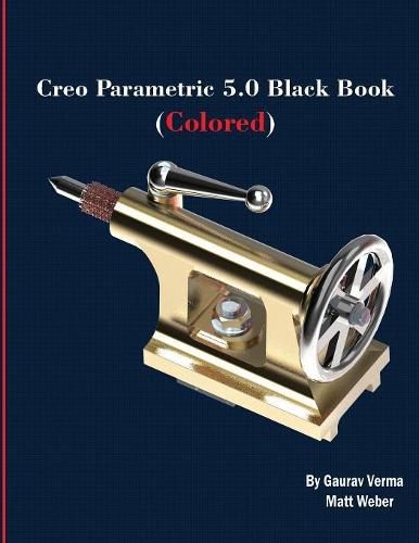 Cover image for Creo Parametric 5.0 Black Book (Colored)