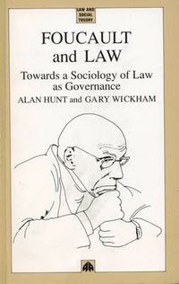 Cover image for Foucault and Law: Towards a Sociology of Law As Governance