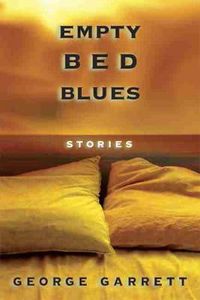 Cover image for Empty Bed Blues: Stories