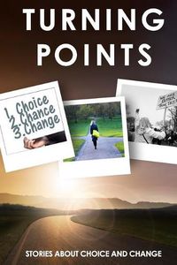 Cover image for Turning Points: Stories about Choice and Change