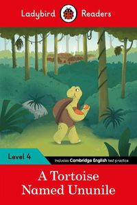 Cover image for Ladybird Readers Level 4 - Tales from Africa - A Tortoise Named Ununile (ELT Graded Reader)