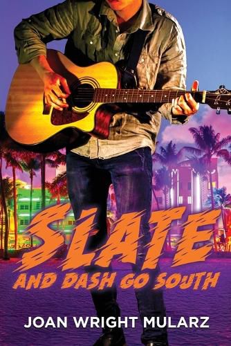 Cover image for Slate and Dash Go South