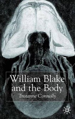 Cover image for William Blake and the Body