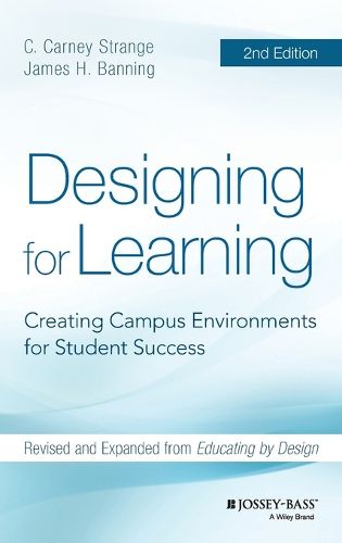 Cover image for Designing for Learning - Creating Campus Environments for Student Success