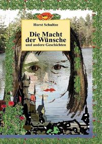 Cover image for Die Macht der Wunsche und andere Geschichten