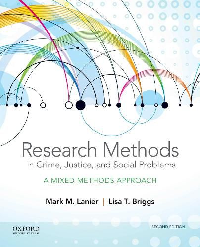 Cover image for Research Methods in Crime, Justice and Social Problems: A Mixed Methods Approach