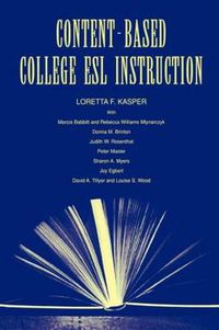 Cover image for Content-Based College ESL Instruction