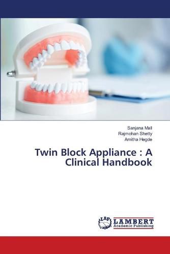 Cover image for Twin Block Appliance: A Clinical Handbook