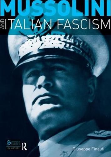 Cover image for Mussolini and Italian Fascism