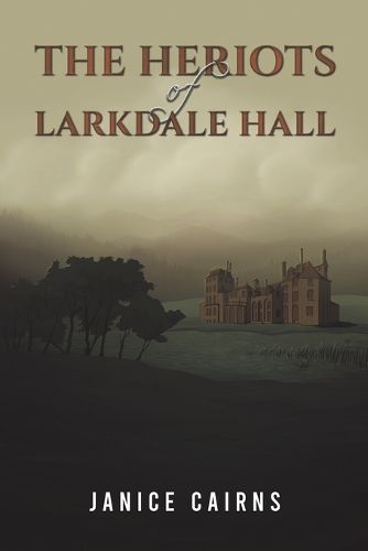 Cover image for The Heriots of Larkdale Hall