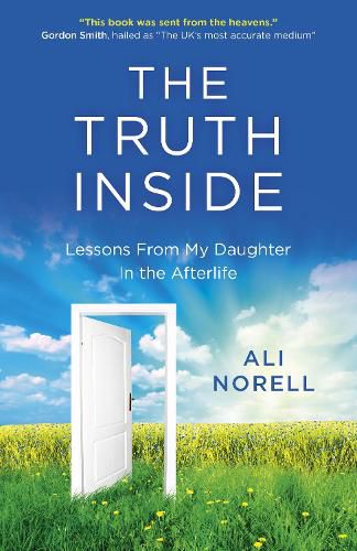 Cover image for Truth Inside, The - Lessons From My Daughter In the Afterlife