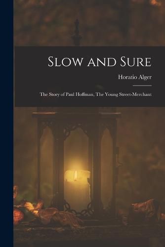 Cover image for Slow and Sure