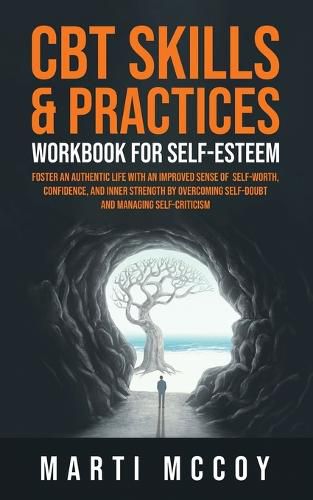 Cover image for CBT Skills & Practices Workbook for Self Esteem