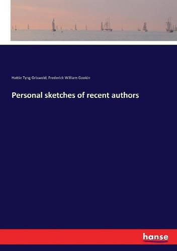 Cover image for Personal sketches of recent authors