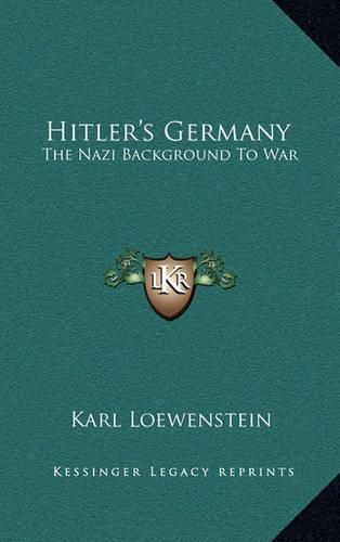 Cover image for Hitler's Germany: The Nazi Background to War