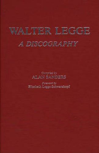 Cover image for Walter Legge: A Discography