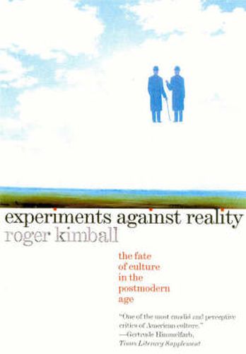 Cover image for Experiments Against Reality: The Fate of Culture in the Postmodern Age