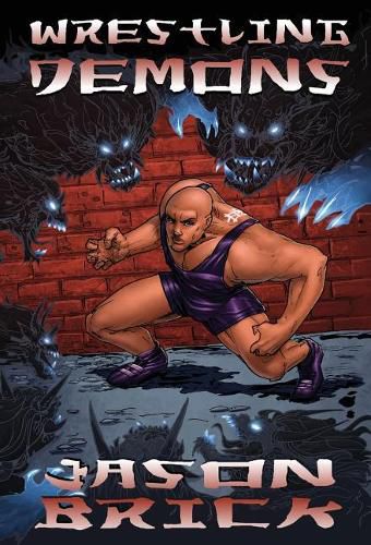 Cover image for Wrestling Demons