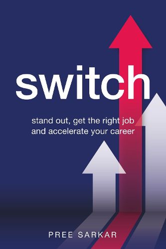 Cover image for Switch: Stand out, get the right job and accelerate your career