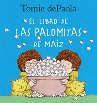 Cover image for Libro de las Palomitas de Maiz