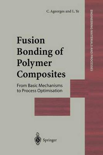 Cover image for Fusion Bonding of Polymer Composites