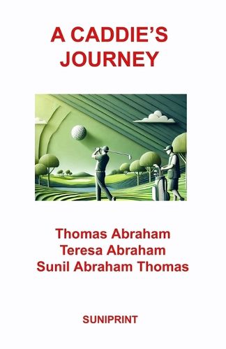 Cover image for A Caddie's Journey